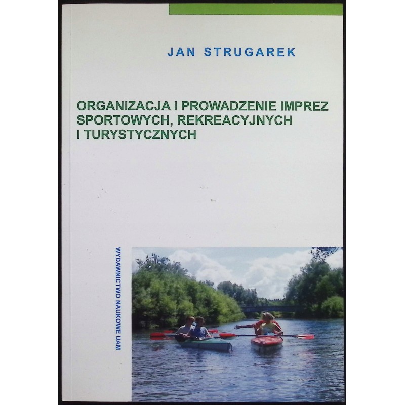 Organizacja i prowadzenie imprez sportowych, rekreacyjnych Jan Strugarek