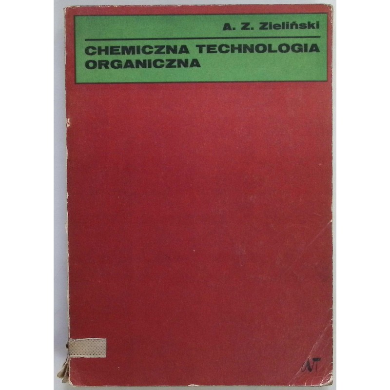 Chemiczna technologia organiczna A.Z. Zieliński