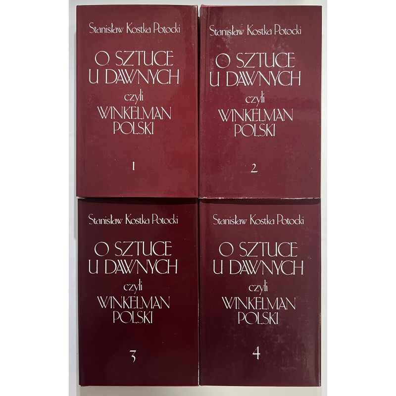 O sztuce dawnych czyli Winkelman Polski Tom 1-4 Stanisław K. Potocki