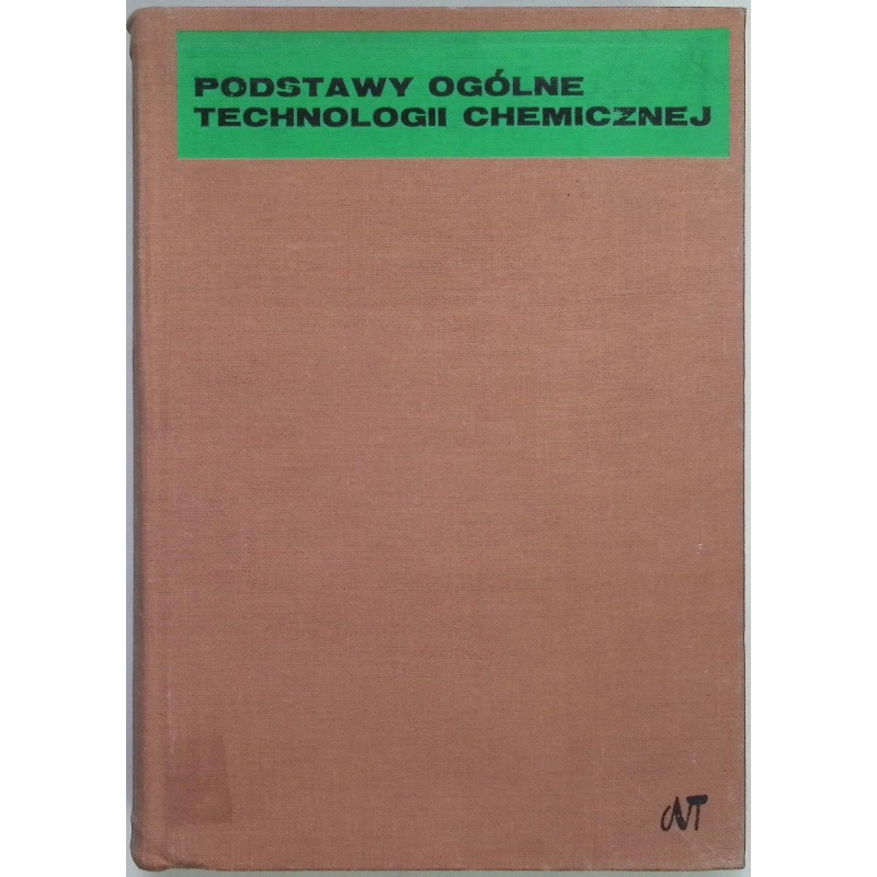 Podstawy ogólne technologii chemicznej Irena Senderacka