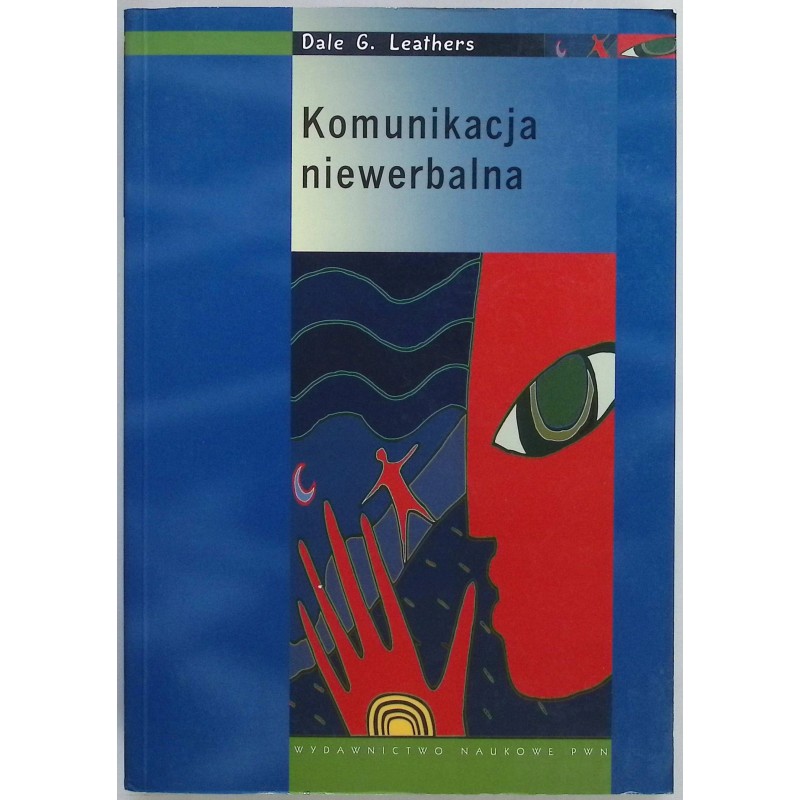 Komunikacja niewerbalna Leathers Dale