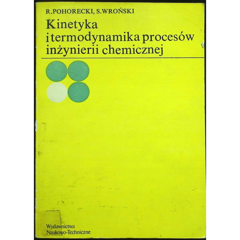 Kinetyka i termodynamika procesów inżynierii chemicznej