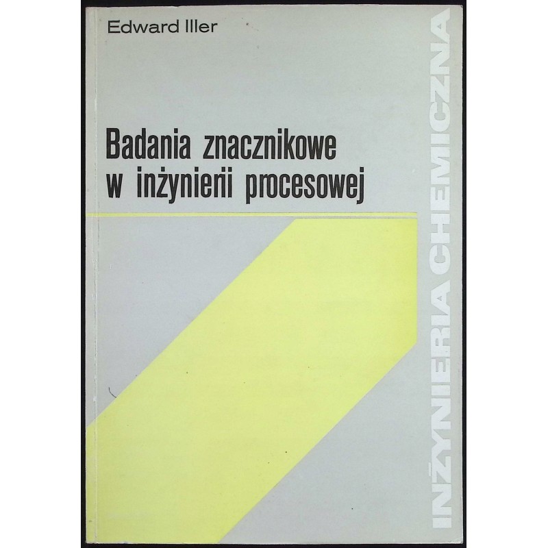 Badania znacznikowe w inżynierii procesowej