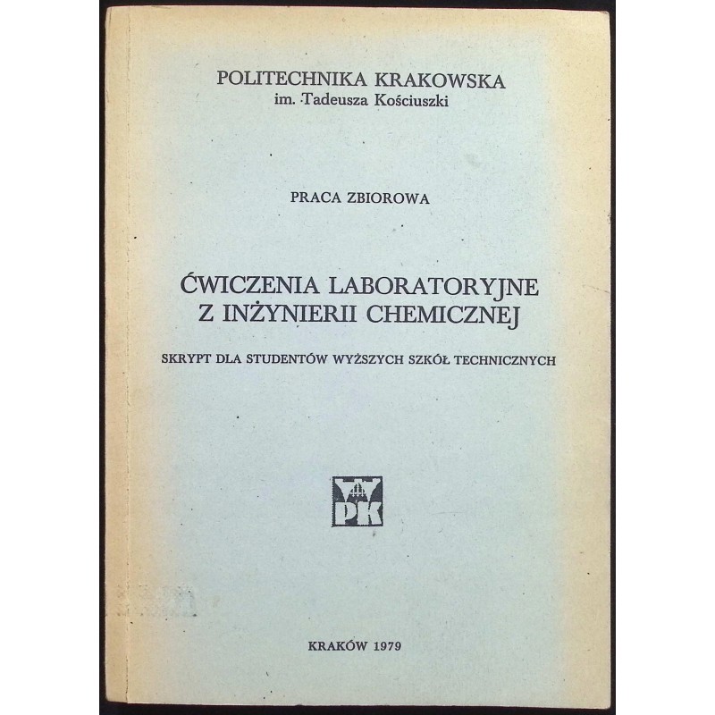 Ćwiczenia laboratoryjne z inżynierii chemicznej