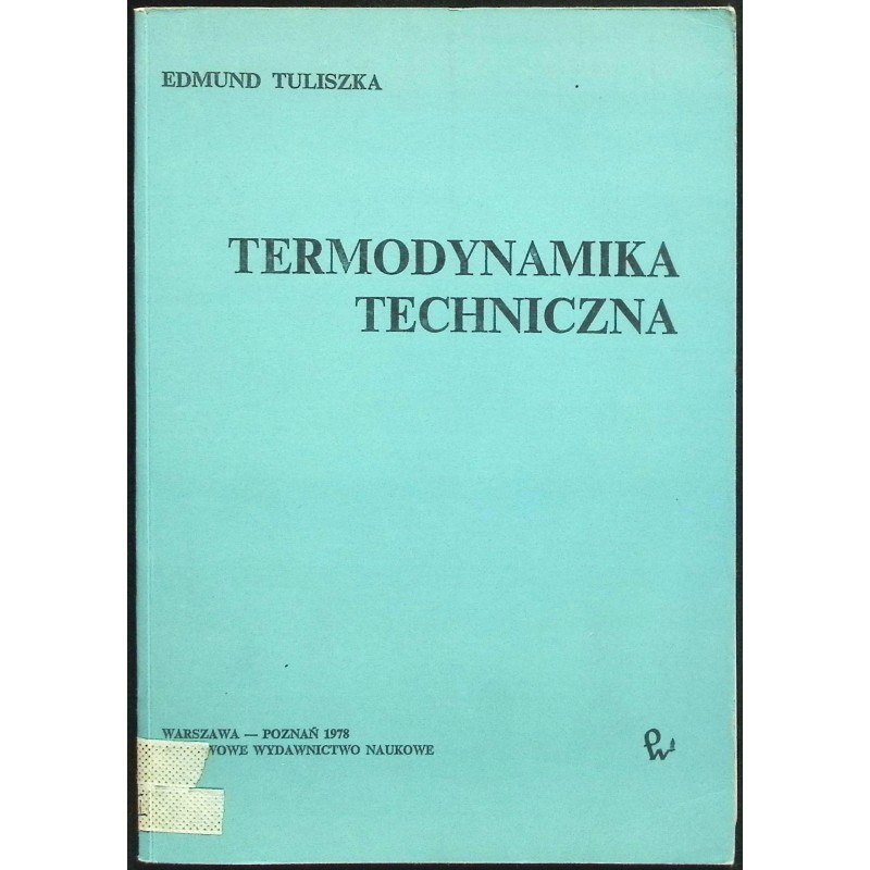 Termodynamika techniczna Edmund Tuliszka