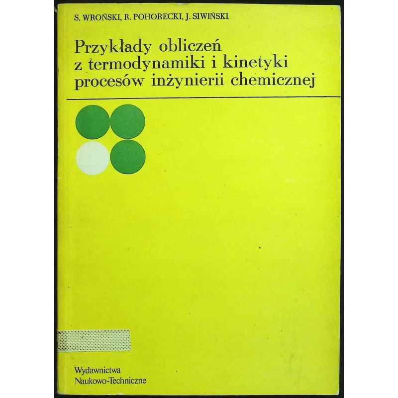 Przykłady obliczeń z termodynamiki i kinetyki