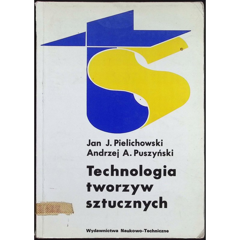 Technologia tworzyw sztucznych Jan. Pielichowski