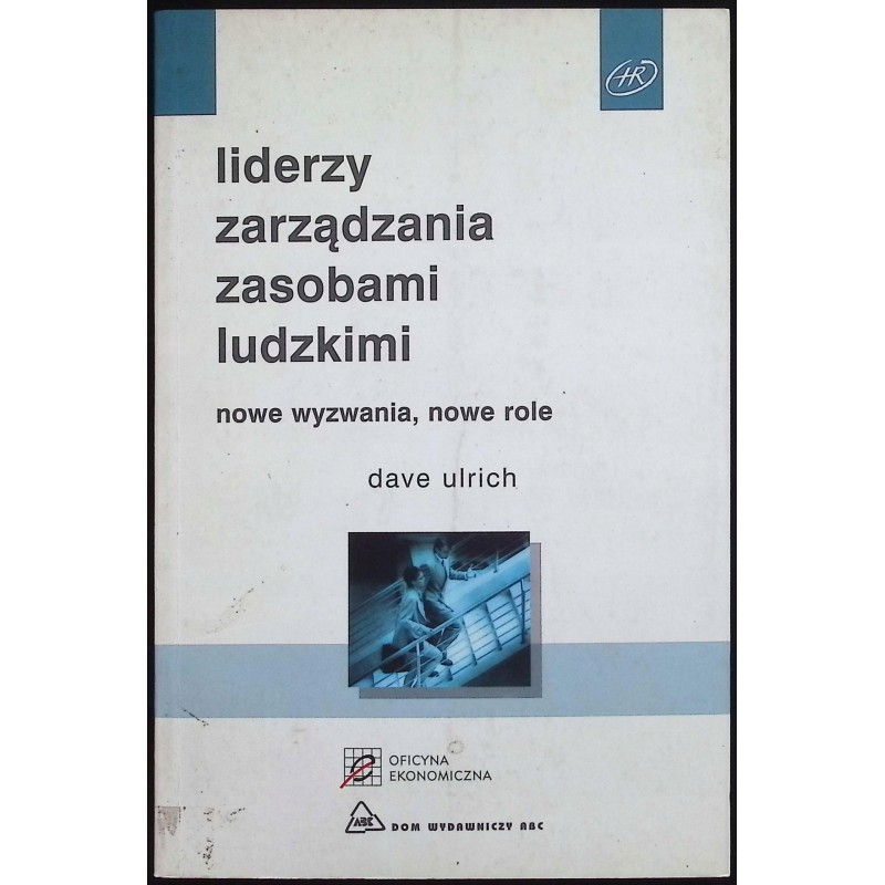 Liderzy zarządzania zasobami ludzkimi Dave Ulrich