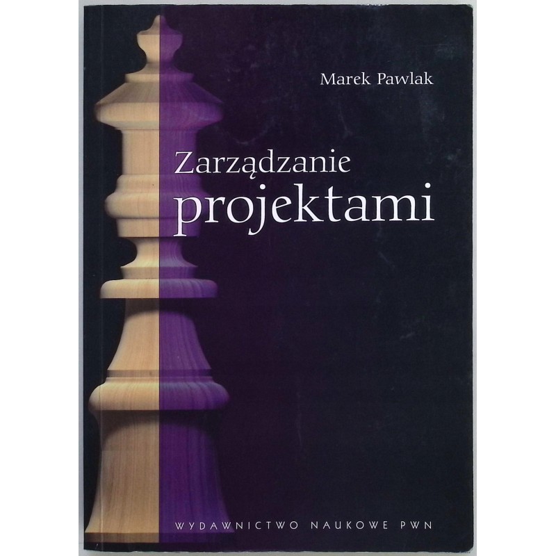 Zarządzanie projektami Marek Pawlak