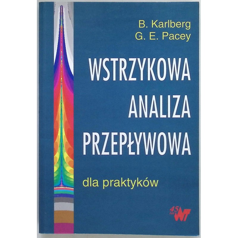 Wstrzykowa analiza przepływowa dla praktyków B. Karlberg, G.E. Pacey