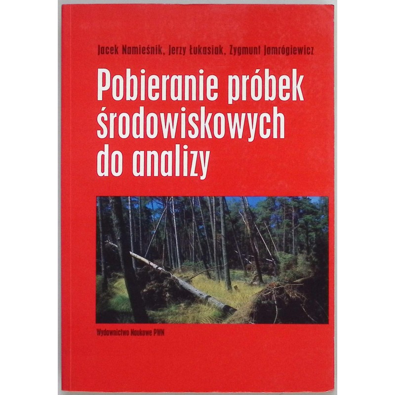 Pobieranie próbek środowiskowych do analizy red. Namieśnik