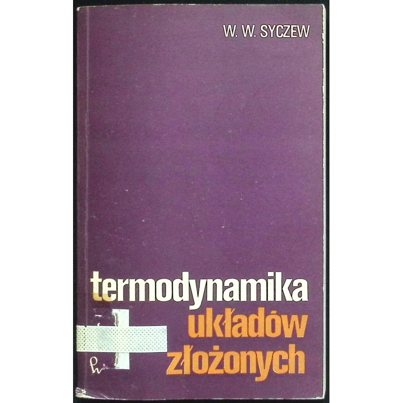 Termodynamika układów złożonych W.W.Syczew