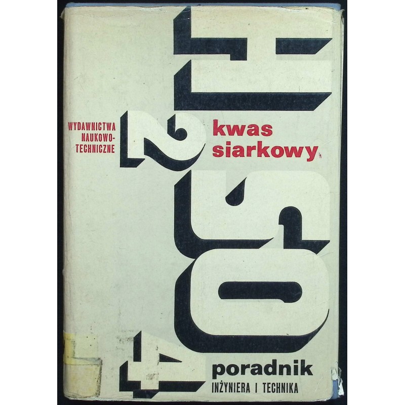 Kwas siarkowy Poradnik inżyniera i technika