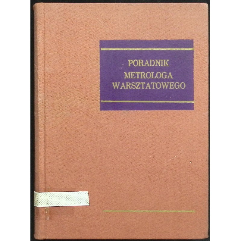 Poradnik metrologa warsztatowego