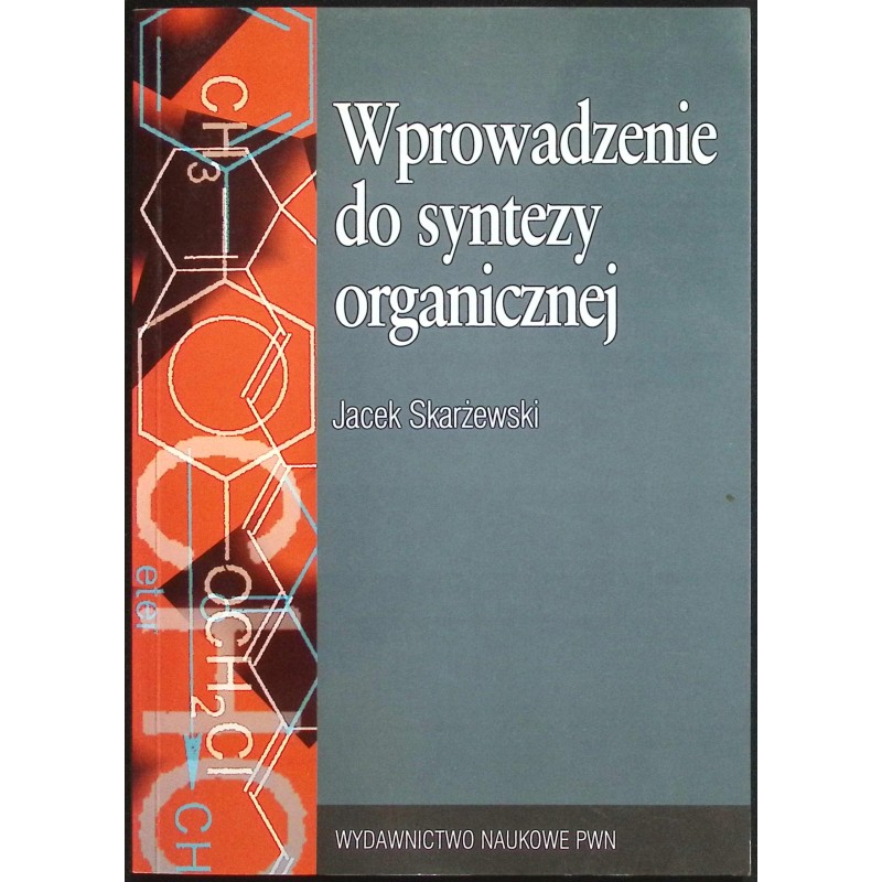 Wprowadzenie do syntezy organicznej