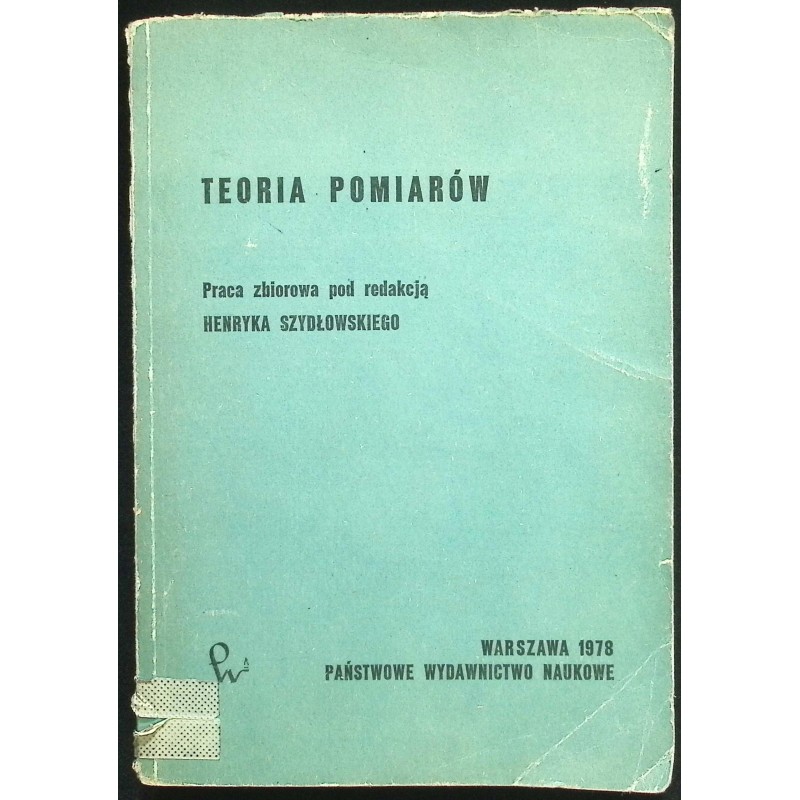 Teoria pomiarów Henryk Szydłowski
