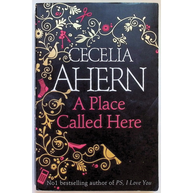 A Place Called Here Cecelia Ahern