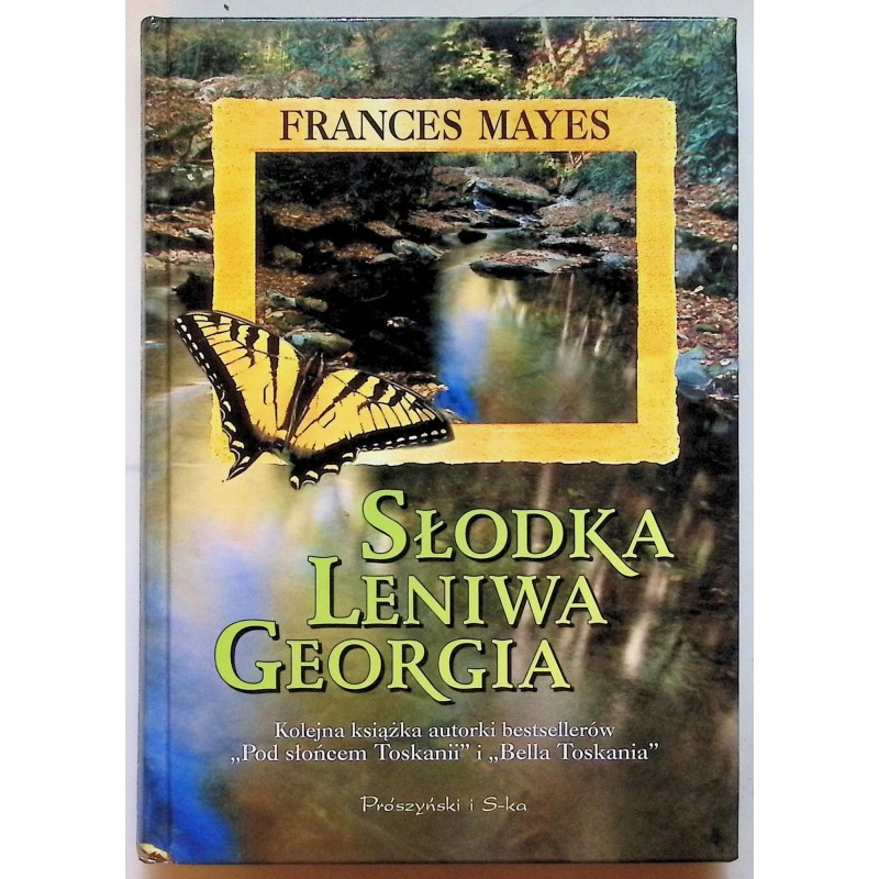 Słodka Leniwa Georgia Frances Mayes