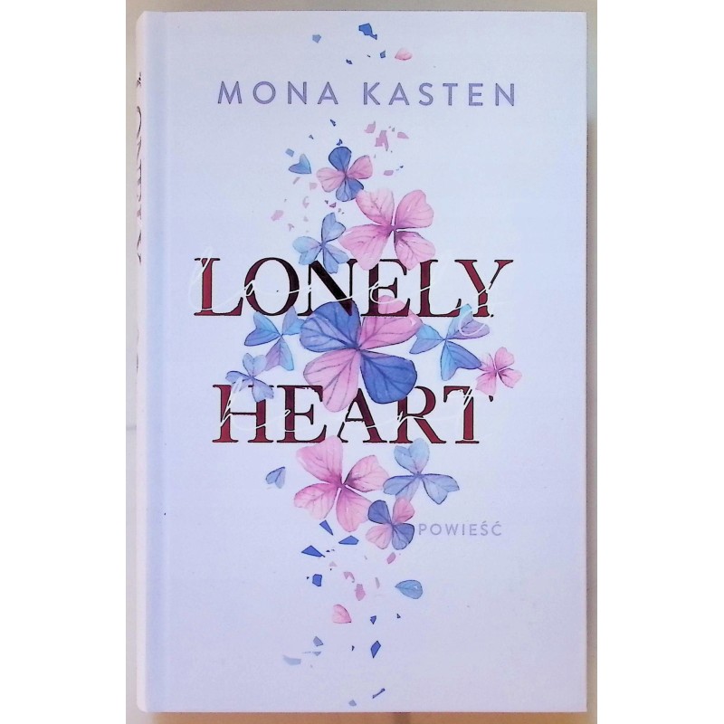 Lonely Heart Mona Kasten