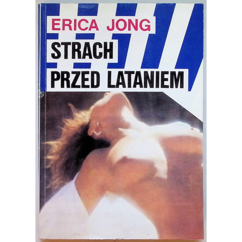 Erica Jong Strach przed lataniem