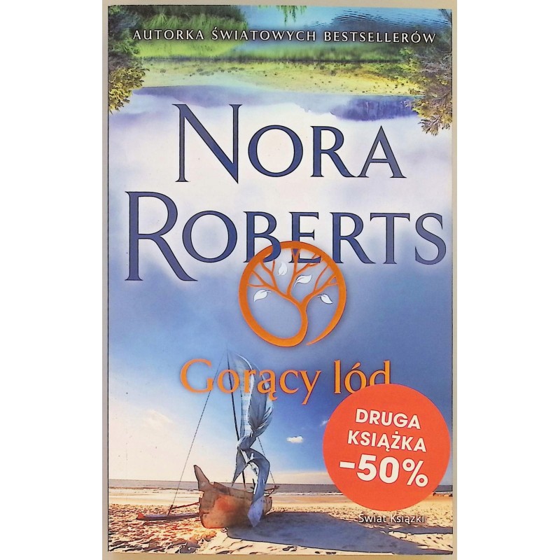 NORA ROBERTS GORĄCY LÓD