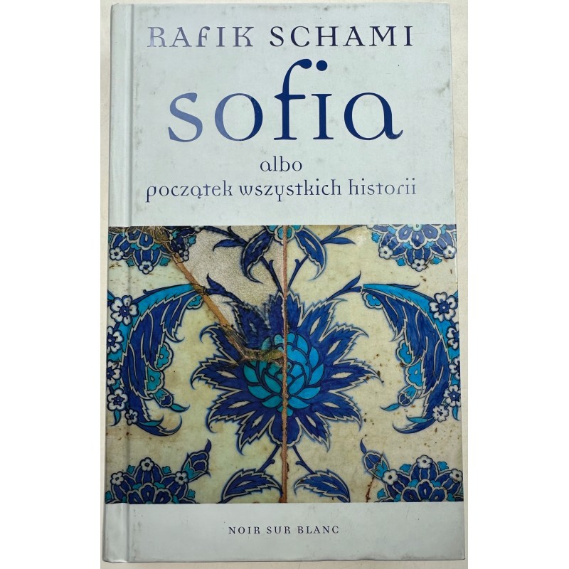 Sofia albo początek wszystkich historii