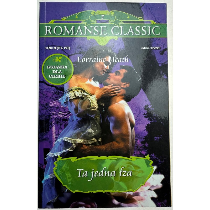 Ta jedna łza Lorraine Heath