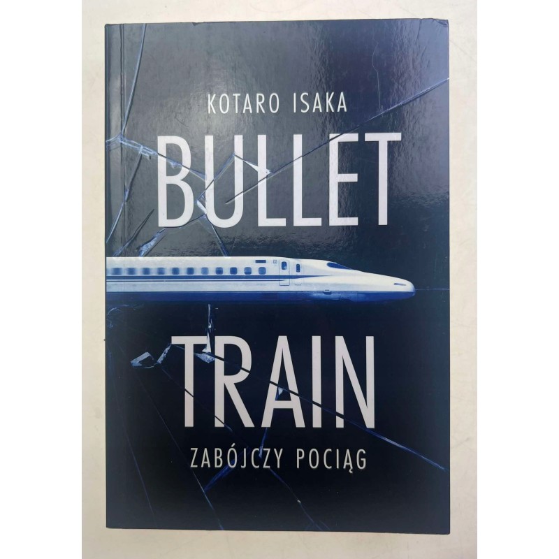 Bullet Train. Zabójczy pociąg