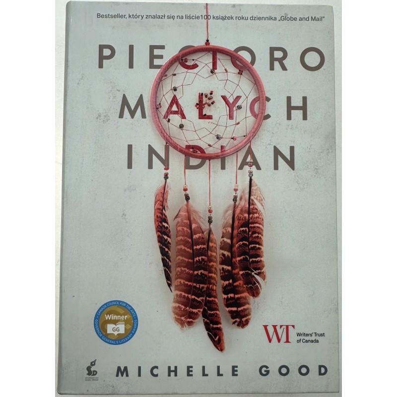 Pięcioro małych Indian, Michelle Good