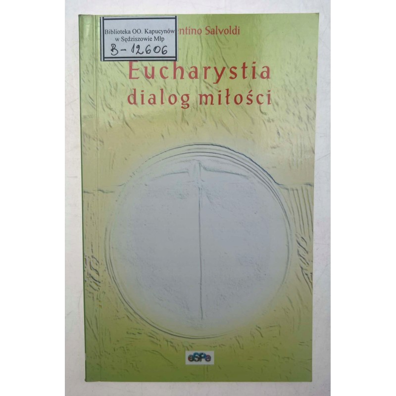 Eucharystia dialog miłości V. Salvoldi