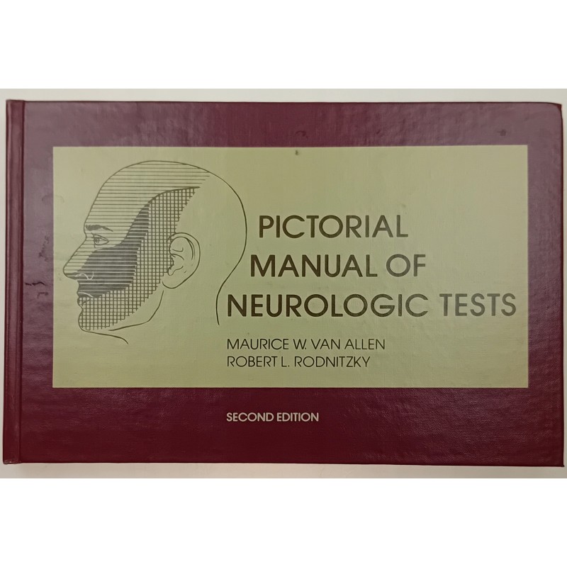 Pictorial Manual of Neurologic Tests