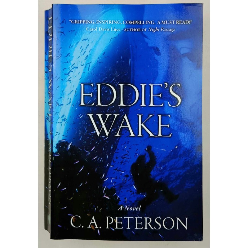 Eddie's wake C.A. Peterson