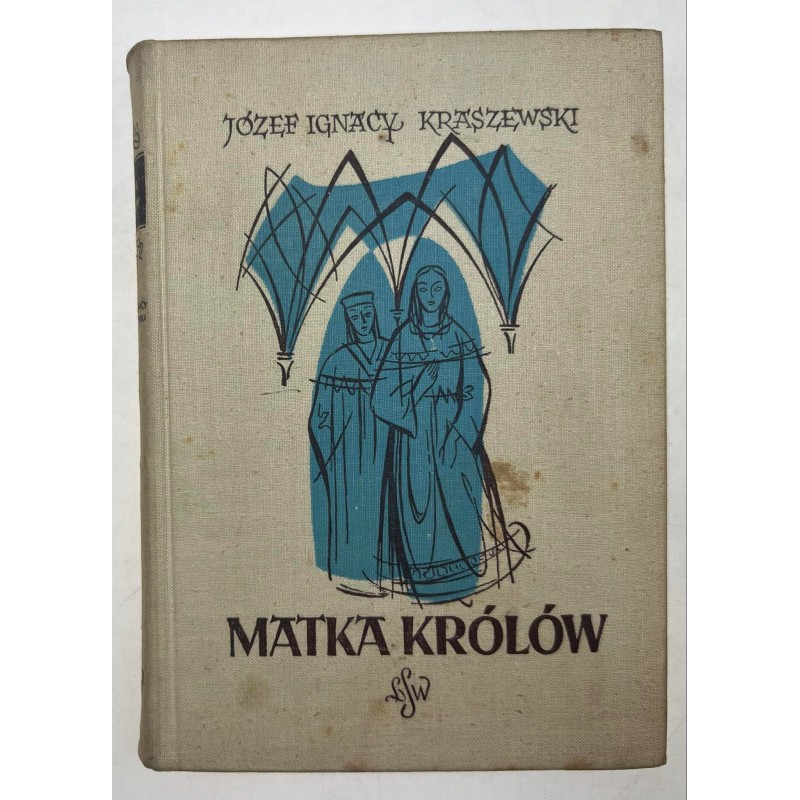 Matka królów Kraszewski