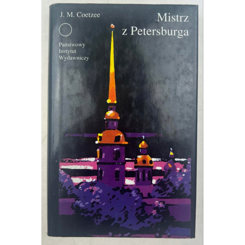 MISTRZ Z PETERSBURGA J. M. Coetzee