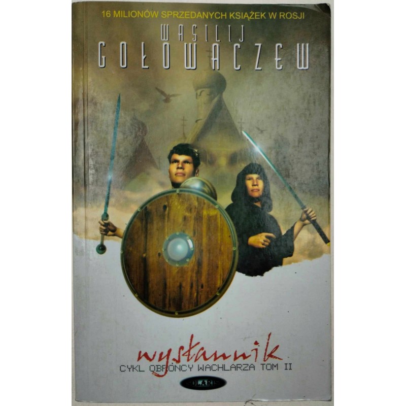 Wysłannik. T. 2 - W. Gołowaczew