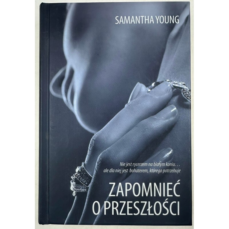 Zapomnieć o przeszłości Samantha Young