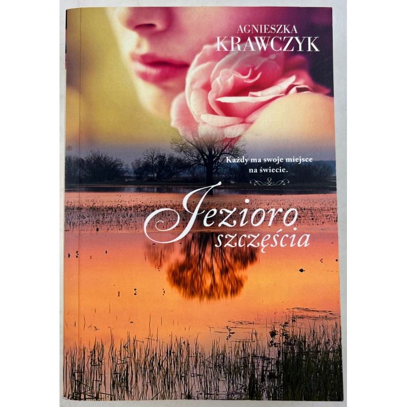 Jezioro szczęścia Agnieszka Krawczyk