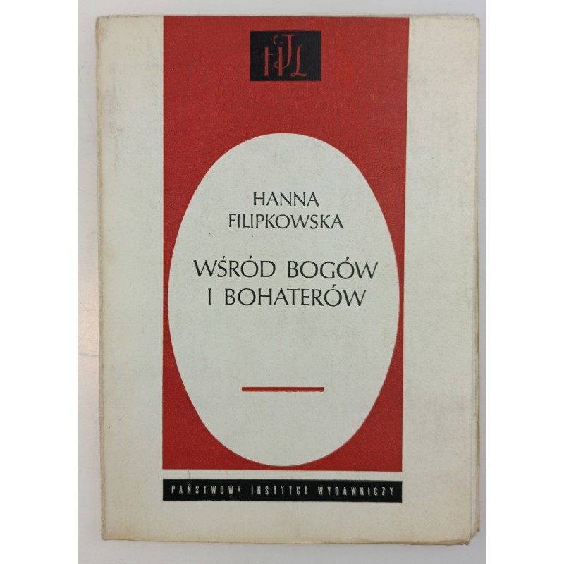 Wśród bogów i bohaterów Hanna Filipkowska