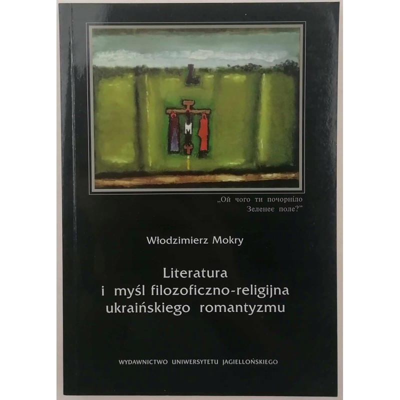Literatura i myśl filozoficzno-religijna...- Mokry
