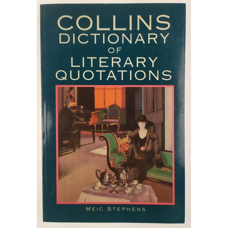 Collins dictionary of literary quotations