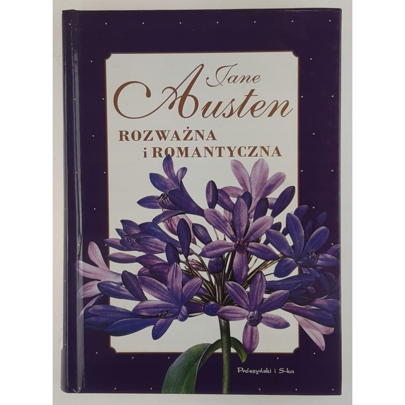 Rozważna i romantyczna - Jane Austen