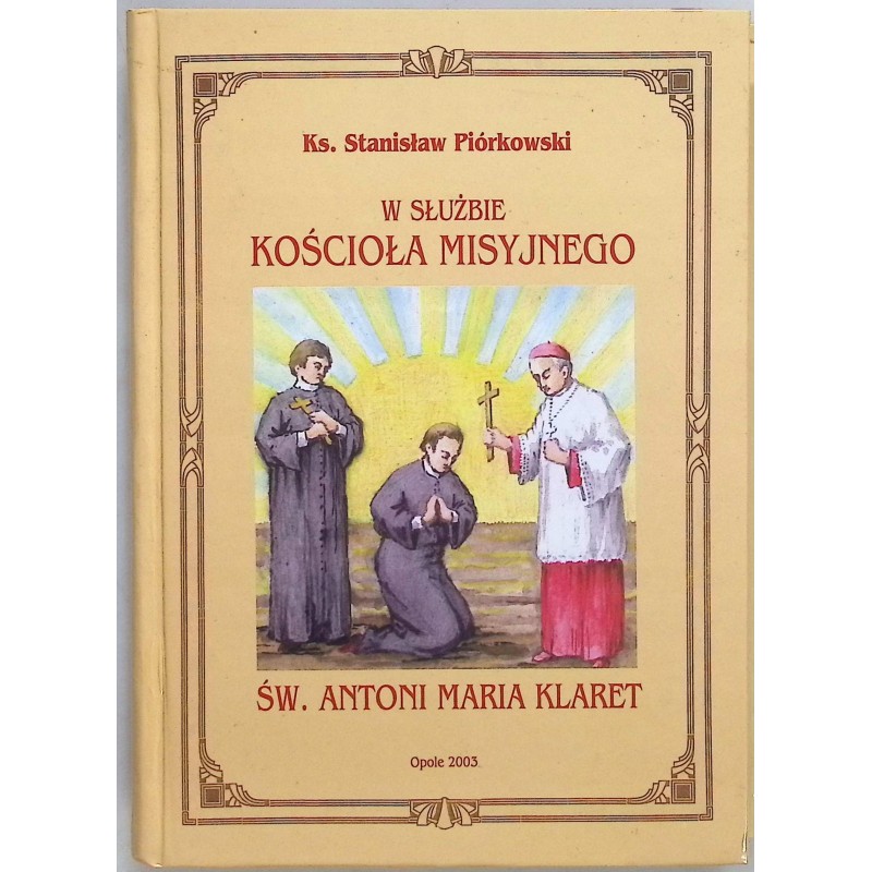 W służbie kościoła misyjnego S. Piórkowski