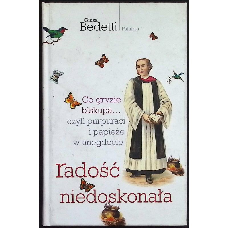 Radość niedoskonała Giusa Bedetti