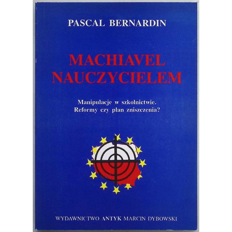 Machiavel nauczycielem Pascal Bernardin