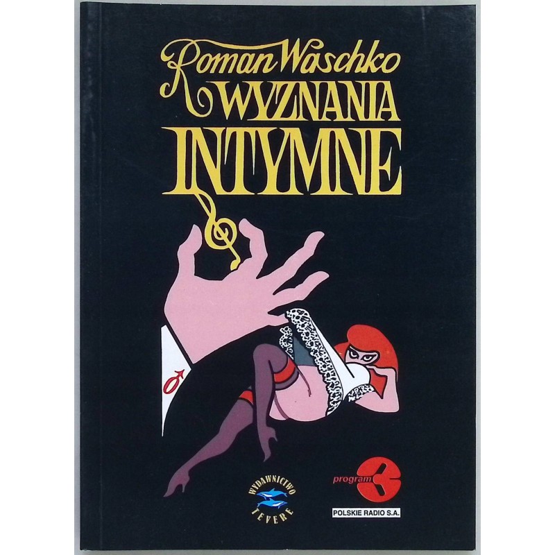 Wyznania intymne Roman Waschko