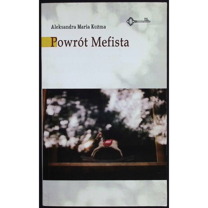 Powrót Mefista Aleksandra Maria Kuźma