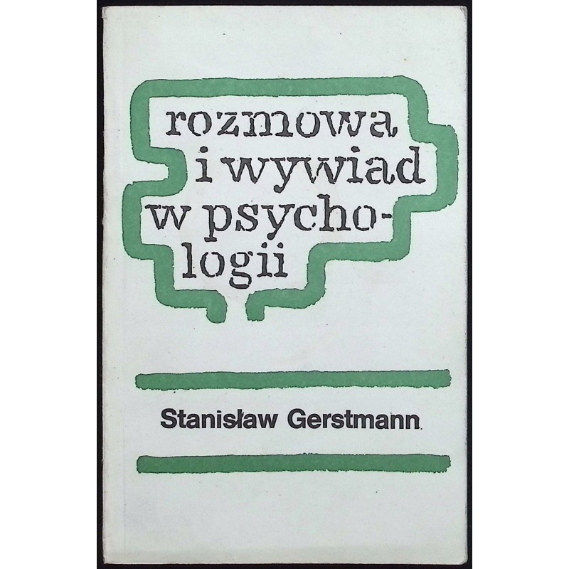 Rozmowa i wywiad w psychologii Stanisław Gerstmann