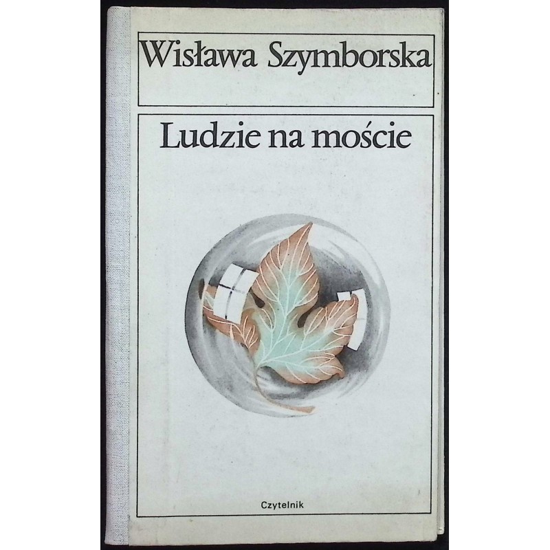 Ludzie na moście Wisława Szymborska