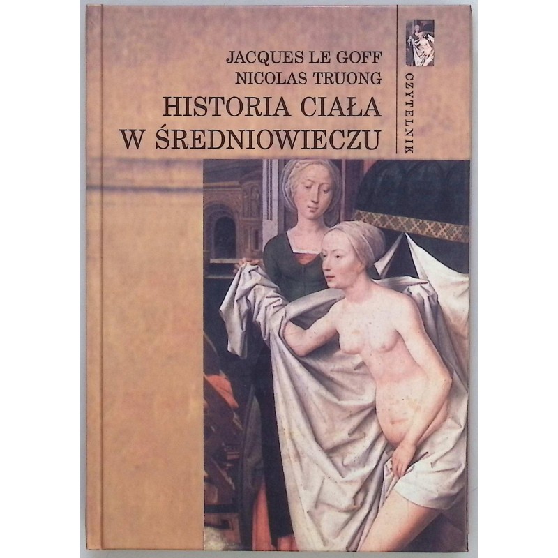 Historia ciała w średniowieczu Le Goff