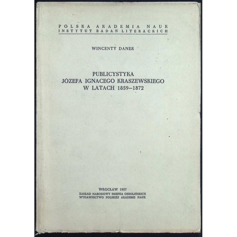 Publicystyka Józefa Ignacego Kraszewskiego w latach 1859-1872